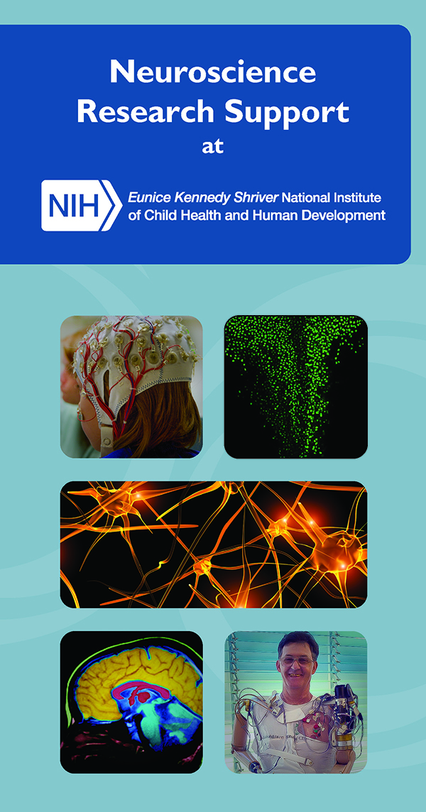 Neuroscience Research Support at the Eunice Kennedy Shriver National Institute of Child Health and Human Development Handout Front