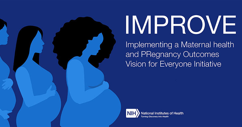 https://www.nichd.nih.gov/sites/default/files/2023-08/NICHD%20IMPROVE%20graphic%20800x419_0.jpg