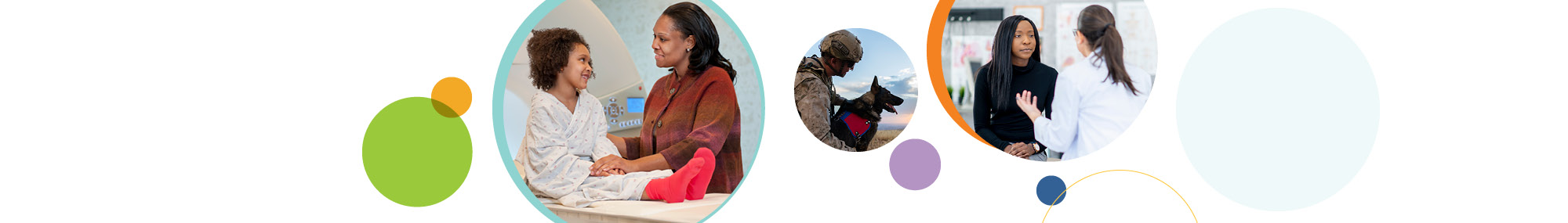 A series of three circular images depicting women’s health, medical rehabilitation, child and adolescent health. The first image (left) shows a caregiver supporting their child during an MRI scan. The middle image shows a military soldier and dog in a field with a sunset. The third image (right) features a medical professional discussing health with a young adult patient. The images are surrounded by colorful, overlapping circles in green, orange, purple, and blue.